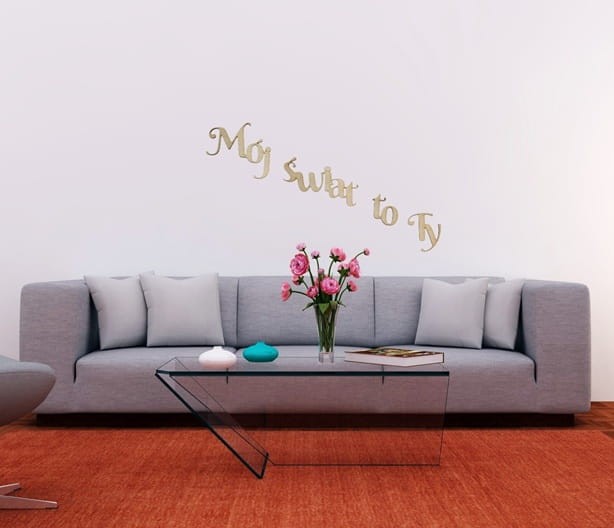 Drewniany cytat napis na ścianę Mój świat to ty! 80 x 65 cm sklejka gr.5mm